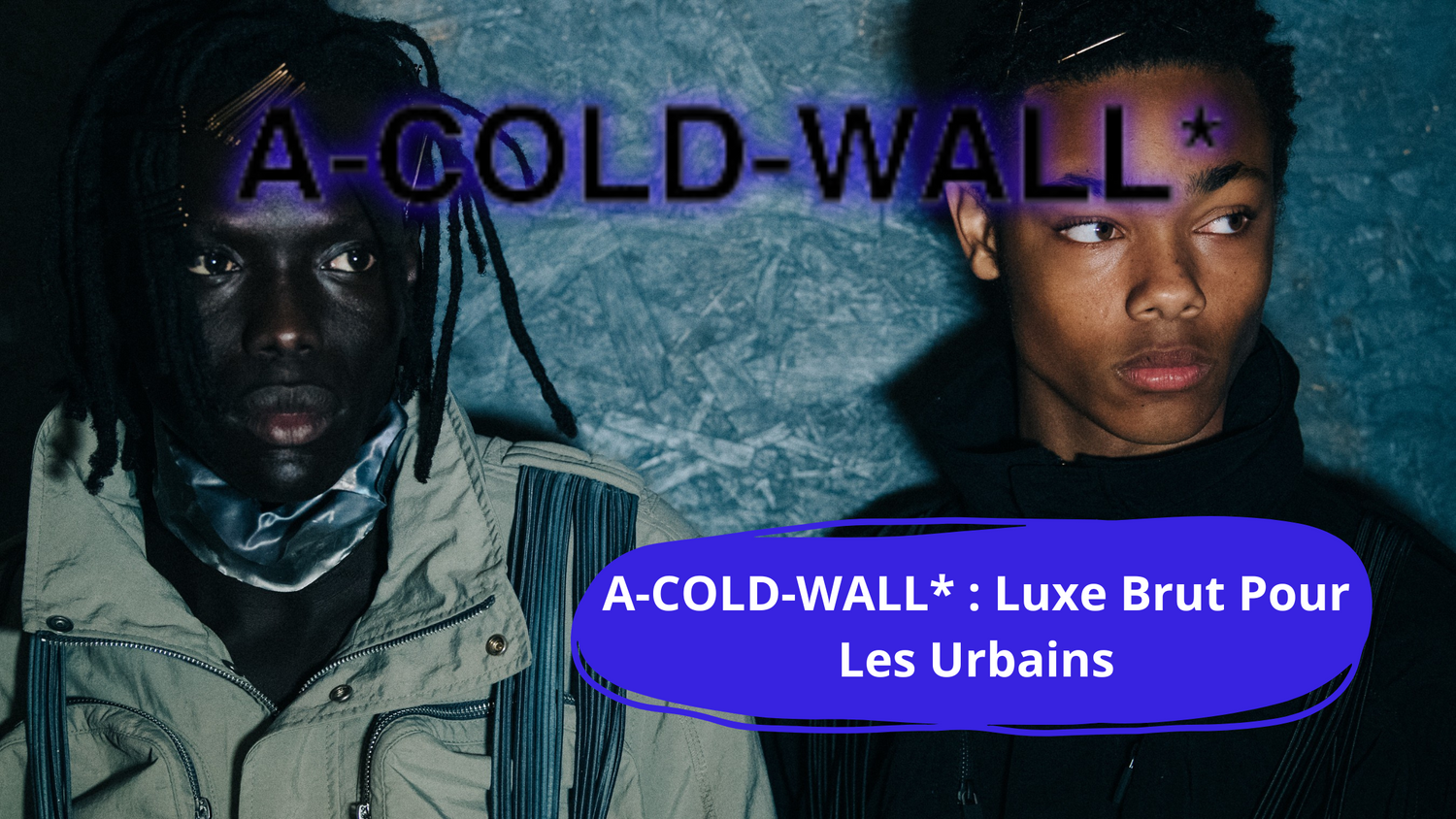 A-COLD-WALL : L'Avant-Garde du Streetwear Post-Industriel*